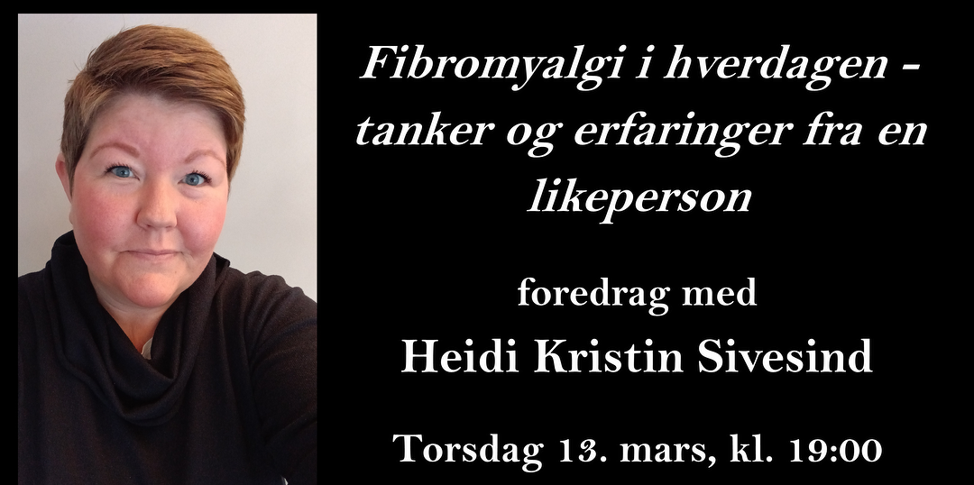 Bilde/illustrasjon for Fibromyalgi i hverdagen - foredrag med Heidi Kristin Sivesind